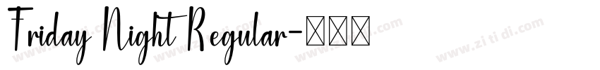 Friday Night Regular字体转换
